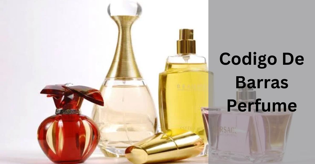 Codigo De Barras Perfume – Unlock The Hidden Secrets!